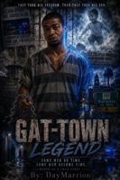 Gat-Town Legend B0H9PM5CVL Book Cover