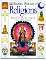 Illustrated Dictionary of Religions 0789447118 Book Cover