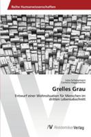 Grelles Grau 3639458338 Book Cover