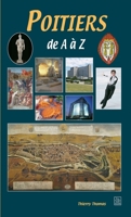 Poitiers de A à Z (French Edition) 2849109878 Book Cover