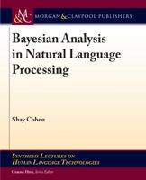 Bayesian Analysis in Natural Language Processing 1627058737 Book Cover