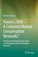 Natura 2000 – A Coherent Nature Conservation Network?: A Proposal for Reforming the Rules on Designation under the Habitats Directive 3031568923 Book Cover