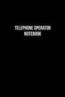 Telephone Operator Notebook - Telephone Operator Diary - Telephone Operator Journal - Gift for Telephone Operator: Medium College-Ruled Journey Diary, 110 page, Lined, 6x9 (15.2 x 22.9 cm) 1079357785 Book Cover