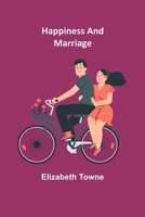 Happiness and Marriage 1975846524 Book Cover
