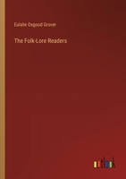 The Folk-Lore Readers 1022764624 Book Cover