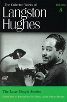 The Later Simple Stories (Collected Works of Langston Hughes) 0826214096 Book Cover