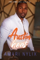 Austin Heat: the ONE...Who Taught Me (Austin Heat Series) B0FKGQJ77B Book Cover