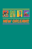 New Orleans: New Orleans Journal, Louisiana Souvenir Notebook Note-Taking Planner Book, Birthday Present, Mardi Gras Gifts 1671105532 Book Cover
