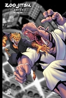 Zoo Jitsu Fighters Volume 1 B0FF7LV813 Book Cover