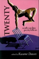 Twenty: South Carolina Poetry Fellows 1891885391 Book Cover