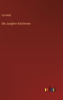 Die Jungfern Köchinnen 3563300631 Book Cover