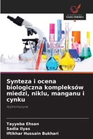 Synteza i ocena biologiczna kompleksów miedzi, niklu, manganu i cynku (Polish Edition) 6209932274 Book Cover