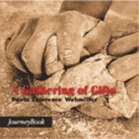 A Gathering of Gifts (Journey Book) (Journey Book) 0898693586 Book Cover