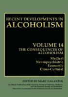 The Consequences of Alcoholism: Medical, Neuropsychiatric, Economic, Cross-Cultural 0306457474 Book Cover