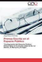 Prensa Escrita En El Espacio Publico 3848450607 Book Cover