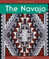 The Navajo (First Reports: Native Americans) 0756506433 Book Cover