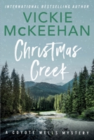 Christmas Creek B09TDPT81P Book Cover