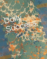 Daily Success B084WJL82Y Book Cover