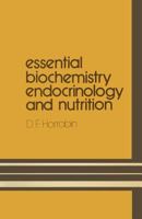 Essential Biochemistry, Endocrinology and Nutrition (Student) 0852000251 Book Cover