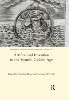 Artifice and Invention in the Spanish Golden Age 0367599457 Book Cover
