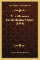 Miscellaneous Entomological Papers 1166925854 Book Cover