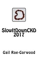 Slowitdownckd 2017 171711119X Book Cover