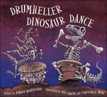 Drumheller Dinosaur Dance 1553379829 Book Cover