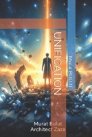 UNIFICATION: The Truth of Universal Unification B0GNSD68W7 Book Cover