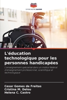L'éducation technologique pour les personnes handicapées (French Edition) 6207726650 Book Cover