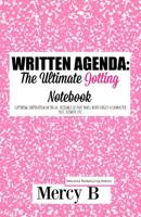 Written Agenda: The Ultimate Jotting Notebook 153369804X Book Cover