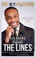 Coloring Outside the Lines: Beyond the Break, Reclaiming My Story, One Shade at a Time B0DYNXX5D2 Book Cover