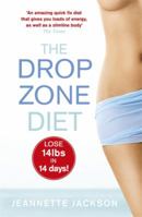 The Drop Zone Diet. Jeannette Jackson 1405909331 Book Cover