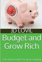 Budget And Grow Rich 1536966282 Book Cover