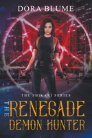 The Renegade Demon Hunter B0C5C21MCF Book Cover