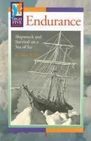 Endurance: Shipwreck and Survival on a Sea of Ice 0736895000 Book Cover