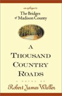 A Thousand Country Roads 0446613061 Book Cover