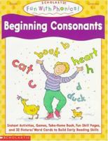 Beginning Consonants (Fun With Phonics) 059076490X Book Cover