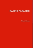 Racing Paradise 1365707806 Book Cover