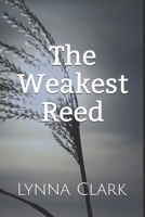 The Weakest Reed 1074809467 Book Cover