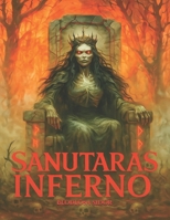Sanutara´s Inferno - Blodlösa Sidor: En utgåva av Sanutaras Book of Shadows – skräckfyllt målarbok för vuxna, mörk, detaljerad och skrämmande vacker (Swedish Edition) B0FK2B2C6Z Book Cover