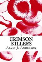 Crimson Killers 1537424165 Book Cover