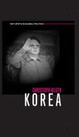 Korea (Hot Spots in Global Politics) 0745633579 Book Cover