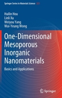 One-Dimensional Mesoporous Inorganic Nanomaterials: Basics and Applications 3030891046 Book Cover