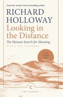 Looking in the Distance: The Human Search for Meaning 1786893932 Book Cover