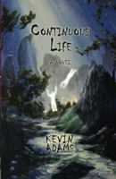 Continuous Life 1452826544 Book Cover