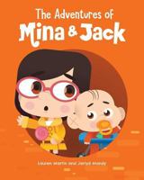 The Adventures of Mina and Jack 1525525689 Book Cover