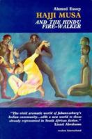 Hajji Musa and the Hindu Fire-Walker 0930523512 Book Cover