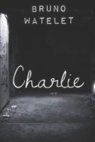 Charlie (French Edition) B08JDTR3R8 Book Cover