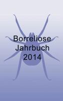 Borreliose Jahrbuch 2014 3732256421 Book Cover