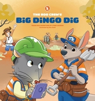 The Roo Crew's Big Dingo Dig 1764029755 Book Cover